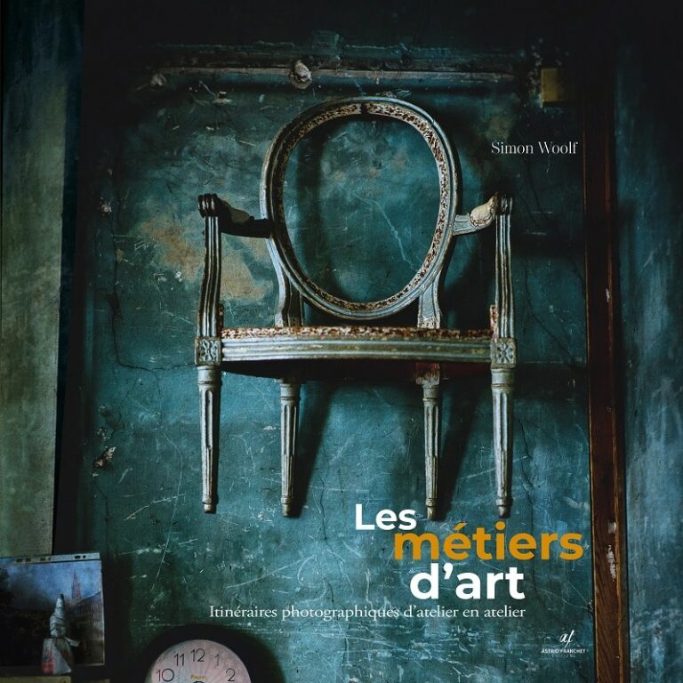 Les métiers d'art : itinéraires photographiques d'atelier en atelier